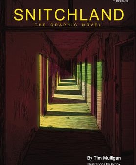 Snitchland: The Graphic Novel Hot on Sale