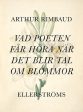 Vad poeten får höra när det blir tal om blommor Fashion