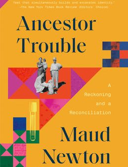 Ancestor Trouble: A Reckoning and a Reconciliation Sale