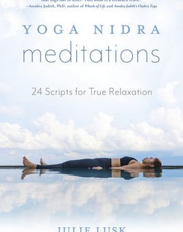 Yoga Nidra Meditations: 24 Scripts for True Relaxation Online