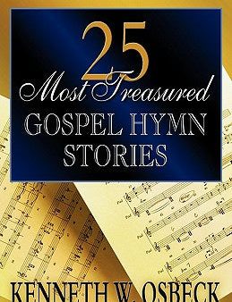 25 Most Treasured Gospel Hymn Stories Discount