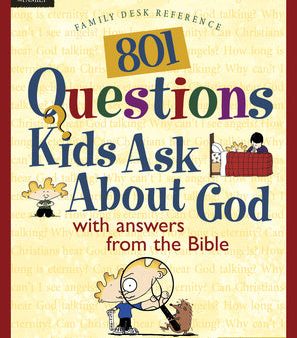 801 Questions Kids Ask about God Hot on Sale