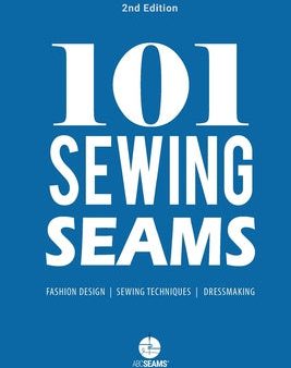 101 Sewing Seams: The Most Used Seams by Fashion Designers Hot on Sale