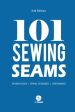 101 Sewing Seams: The Most Used Seams by Fashion Designers Hot on Sale