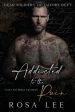 Addicted to the Ruin: A Dark Enemies to Lovers Romance Fashion