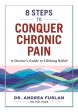 8 Steps to Conquer Chronic Pain Online Hot Sale