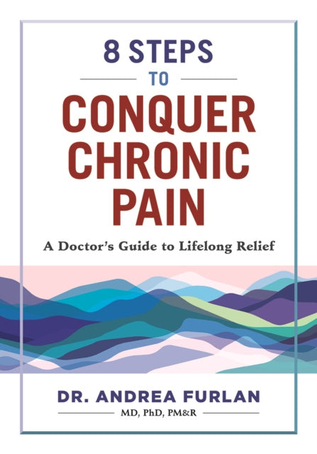 8 Steps to Conquer Chronic Pain Online Hot Sale