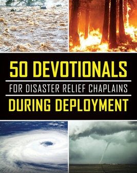 50 Devotionals For Disaster Relief Chaplains During Deployment Cheap