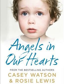 Angels in Our Hearts: A Moving Collection of True Fostering Stories For Cheap