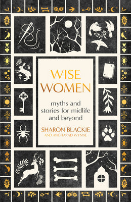 Wise Women: Myths and Stories for Midlife and Beyond Online Sale