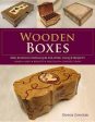 Wooden Boxes: Skill-Building Techniques for Seven Unique Projects For Cheap