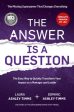 Answer Is a Question: The Missing Superpower That Changes Everything and Will Transform Your Impact as a Manager and Leader, The Fashion