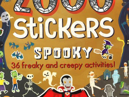 2000 Stickers Spooky: 36 Freaky And Creepy Activities! on Sale